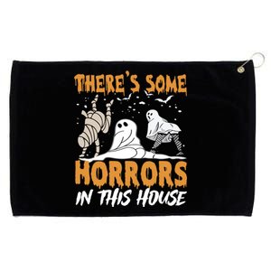 ThereS Some Horrors In This House Funny Ghost Halloween Gift Grommeted Golf Towel