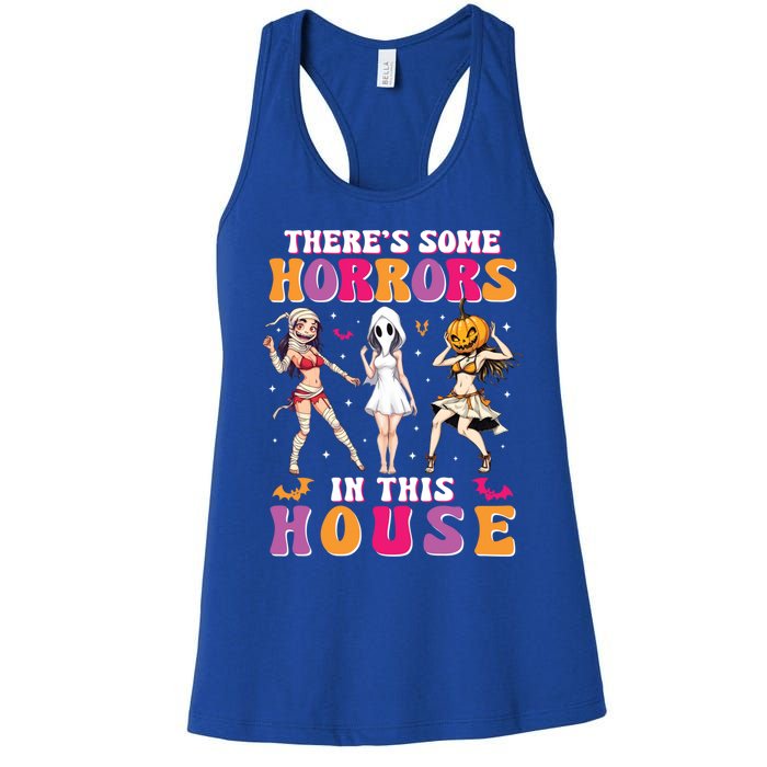 ThereS Some Horrors In This House Funny Halloween Funny Gift Women's Racerback Tank