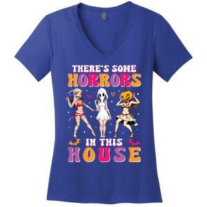 ThereS Some Horrors In This House Funny Halloween Funny Gift Women's V-Neck T-Shirt