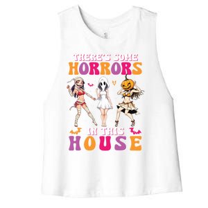 ThereS Some Horrors In This House Funny Halloween Funny Gift Women's Racerback Cropped Tank