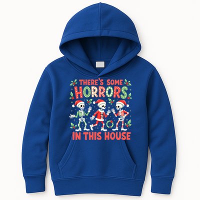 ThereS Some Horrors In This House Spooky Skeleton Christmas Cute Gift Kids Hoodie