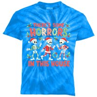 ThereS Some Horrors In This House Spooky Skeleton Christmas Cute Gift Kids Tie-Dye T-Shirt