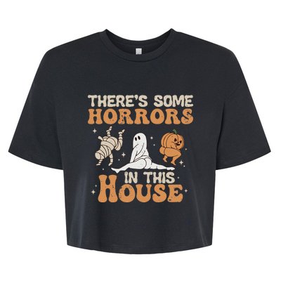 Theres Some Horrors In This House Halloween Pumpkin Ghost Bella+Canvas Jersey Crop Tee