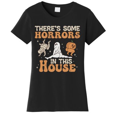 Theres Some Horrors In This House Halloween Pumpkin Ghost Women's T-Shirt