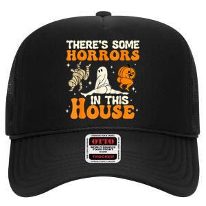 ThereS Some Horrors In This House Ghost Pumpkin Halloween High Crown Mesh Back Trucker Hat