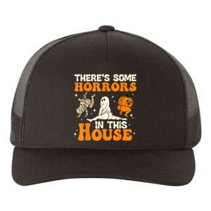 ThereS Some Horrors In This House Ghost Pumpkin Halloween Yupoong Adult 5-Panel Trucker Hat