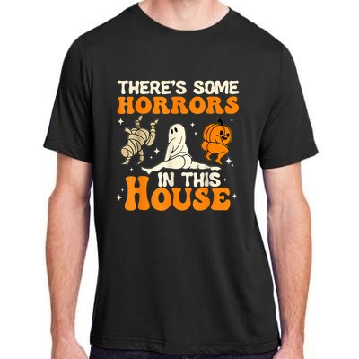 ThereS Some Horrors In This House Ghost Pumpkin Halloween Adult ChromaSoft Performance T-Shirt