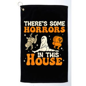 ThereS Some Horrors In This House Ghost Pumpkin Halloween Platinum Collection Golf Towel