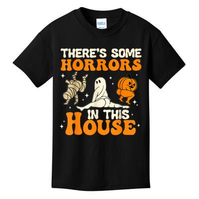 ThereS Some Horrors In This House Ghost Pumpkin Halloween Kids T-Shirt