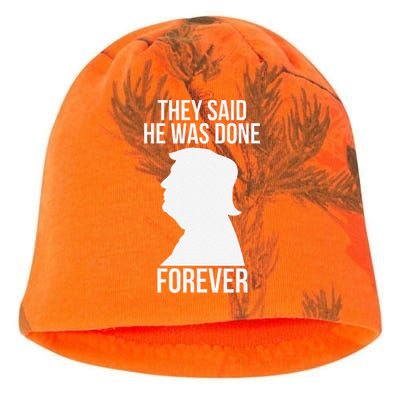 They Said He Was Done Forever Funny Trump Won 2024 Humor Kati - Camo Knit Beanie