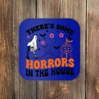 ThereS Some Horrors In This House Funny Halloween Funny Gift Coaster