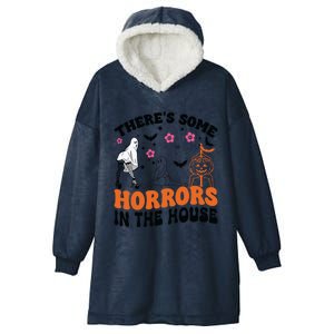 ThereS Some Horrors In This House Funny Halloween Funny Gift Hooded Wearable Blanket