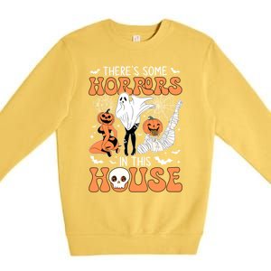 ThereS Some Horrors In This House Retro Halloween Funny Cute Gift Premium Crewneck Sweatshirt