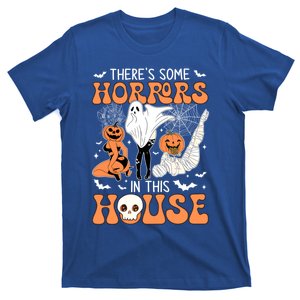 ThereS Some Horrors In This House Retro Halloween Funny Cute Gift T-Shirt