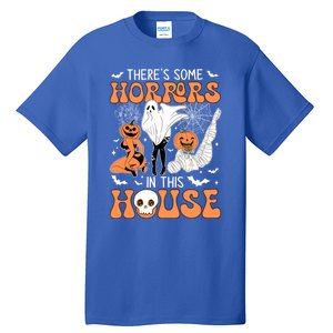 ThereS Some Horrors In This House Retro Halloween Funny Cute Gift Tall T-Shirt