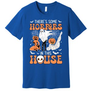 ThereS Some Horrors In This House Retro Halloween Funny Cute Gift Premium T-Shirt