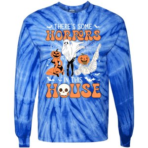 ThereS Some Horrors In This House Retro Halloween Funny Cute Gift Tie-Dye Long Sleeve Shirt