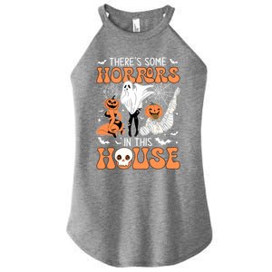 ThereS Some Horrors In This House Retro Halloween Funny Cute Gift Women's Perfect Tri Rocker Tank