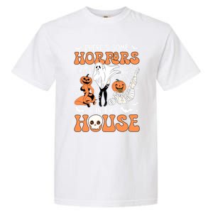 ThereS Some Horrors In This House Retro Halloween Funny Cute Gift Garment-Dyed Heavyweight T-Shirt