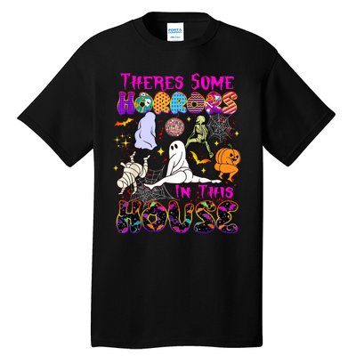 Theres Some Horrors In This House Ghost Pumpkin Halloween Tall T-Shirt