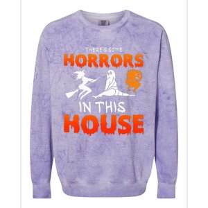 There's Some Horrors In This House Funny Humor Halloween Colorblast Crewneck Sweatshirt