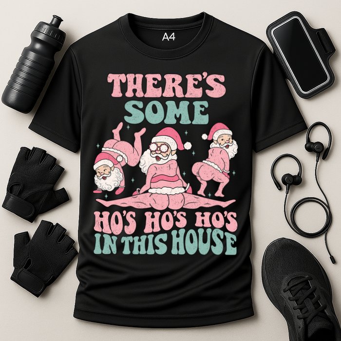 Theres Some Hos In This House Funny Santa Twerk Christmas Performance Shirt