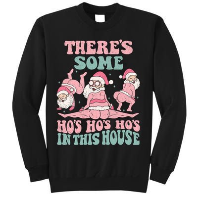 Theres Some Hos In This House Funny Santa Twerk Christmas Sweatshirt