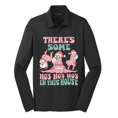 Theres Some Hos In This House Funny Santa Twerk Christmas Silk Touch Performance Long Sleeve Polo