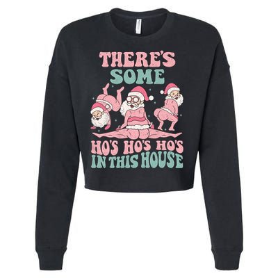 Theres Some Hos In This House Funny Santa Twerk Christmas Cropped Pullover Crew