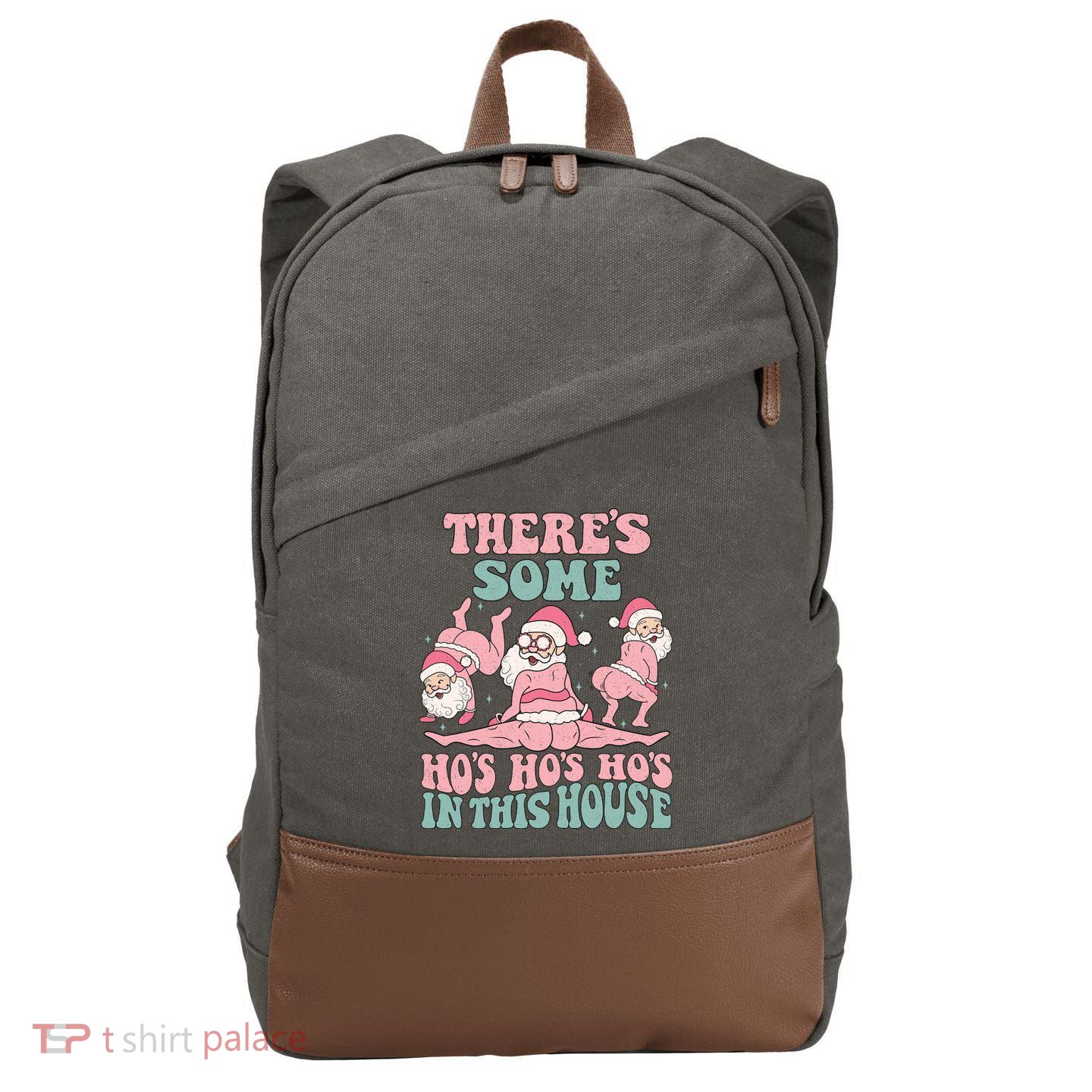 Theres Some Hos In This House Funny Santa Twerk Christmas Cotton Canvas Backpack