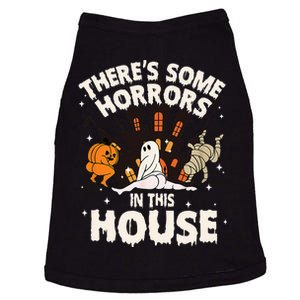 Theres Some Horrors In This House Ghost Halloween Funny Doggie Tank