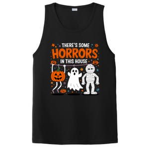 ThereS Some Horrors In This House Halloween Party Costume Gift PosiCharge Competitor Tank