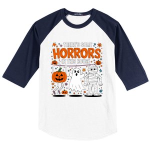 ThereS Some Horrors In This House Halloween Party Costume Gift Baseball Sleeve Shirt