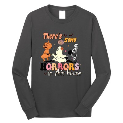 Theres Some Horrors In This House Halloween Funny Ghost Pumpkin Gift Long Sleeve Shirt