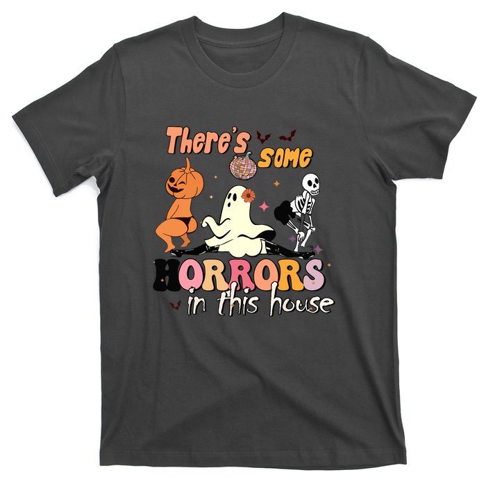 Theres Some Horrors In This House Halloween Funny Ghost Pumpkin Gift T-Shirt