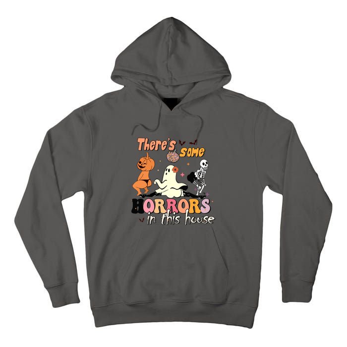 Theres Some Horrors In This House Halloween Funny Ghost Pumpkin Gift Tall Hoodie