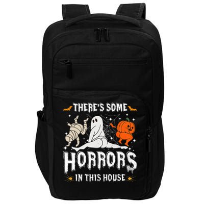 Theres Some Horrors In This House Ghost Pumpkin Halloween Impact Tech Backpack