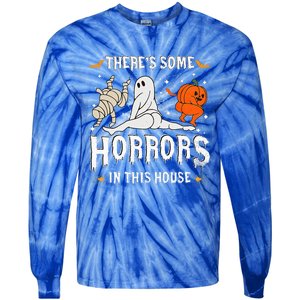 Theres Some Horrors In This House Ghost Pumpkin Halloween Tie-Dye Long Sleeve Shirt