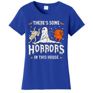 Theres Some Horrors In This House Ghost Pumpkin Halloween Women's T-Shirt