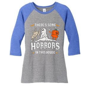 Theres Some Horrors In This House Ghost Pumpkin Halloween Women's Tri-Blend 3/4-Sleeve Raglan Shirt