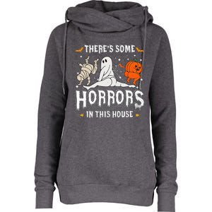 Theres Some Horrors In This House Ghost Pumpkin Halloween Womens Funnel Neck Pullover Hood