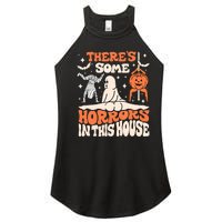 ThereS Some Horrors In This House Ghost Pumpkin Halloween Women's Perfect Tri Rocker Tank