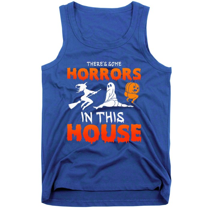 Theres Some Horrors In This House Funny Humor Halloween Tank Top