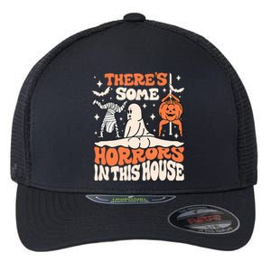 ThereS Some Horrors In This House Ghost Pumpkin Halloween Flexfit Unipanel Trucker Cap