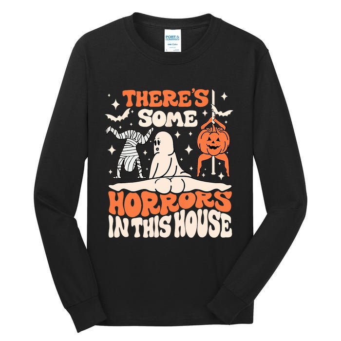 ThereS Some Horrors In This House Ghost Pumpkin Halloween Tall Long Sleeve T-Shirt