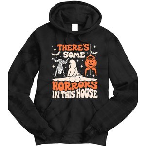 ThereS Some Horrors In This House Ghost Pumpkin Halloween Tie Dye Hoodie