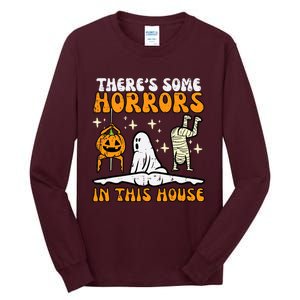 Theres Some Horrors In This House Funny Halloween Tall Long Sleeve T-Shirt