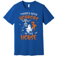 Theres Some Horrors In This House Ghost Pumpkin Halloween Premium T-Shirt