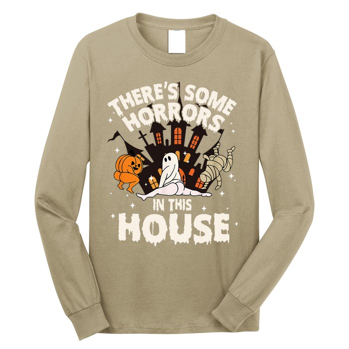 Theres Some Horrors In This House Ghost Halloween Funny Long Sleeve Shirt