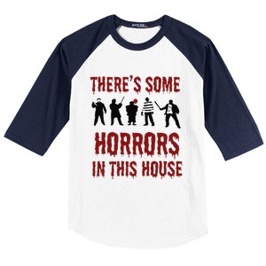 ThereS Some Horrors In This House Halloween Funny Baseball Sleeve Shirt